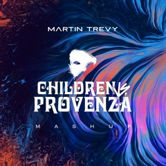 Robert Miles, Mike Candys, Jack Holiday vs. Karol G - Children vs. Provenza (Martin Trevy Mashup)