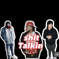Shit Talkin