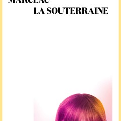 (ePUB) Download La Souterraine BY : Sophie Marceau