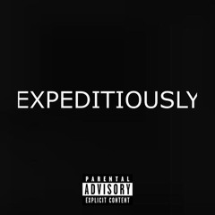 Exit Expeditiously