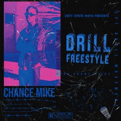 Chance Mike - Drill freestyle