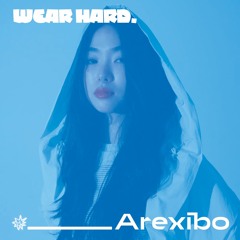 Arexibo - for WEAR HARD. vol 1