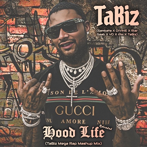 Hood Life Reloaded (TaBiz Mega Rap Mashup Mix) Sambata X DIVINE X Riar Saab X YD X AW X TaBiz