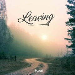 Leaving