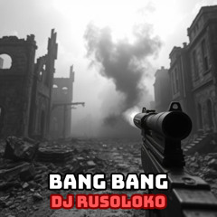 (SCHRANZ) Bang Bang