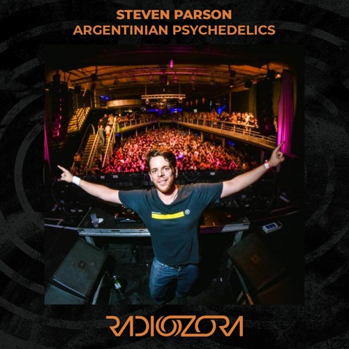 STEVEN PARSON - Argentinian Psychedelics | Exclusive for radiOzora | 25/07/2021