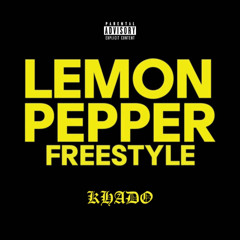 Khado2x - Lemon Pepper (Freestyle)