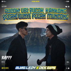 PUCOK UBI PUCOK KANKONG PECAH BUNYI PECAH MUNCONG ( BUNG LEDY X DEK GIPS )