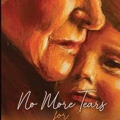 View [EBOOK EPUB KINDLE PDF] No More Tears for Nonna BY Al Esposito (Author)