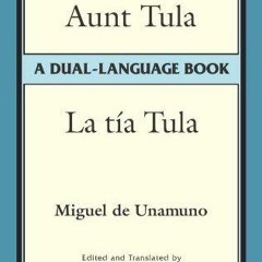 ✔Epub⚡️ Aunt Tula/La Tia Tula: A Dual-Language Book (Dover Dual Language Spanish)