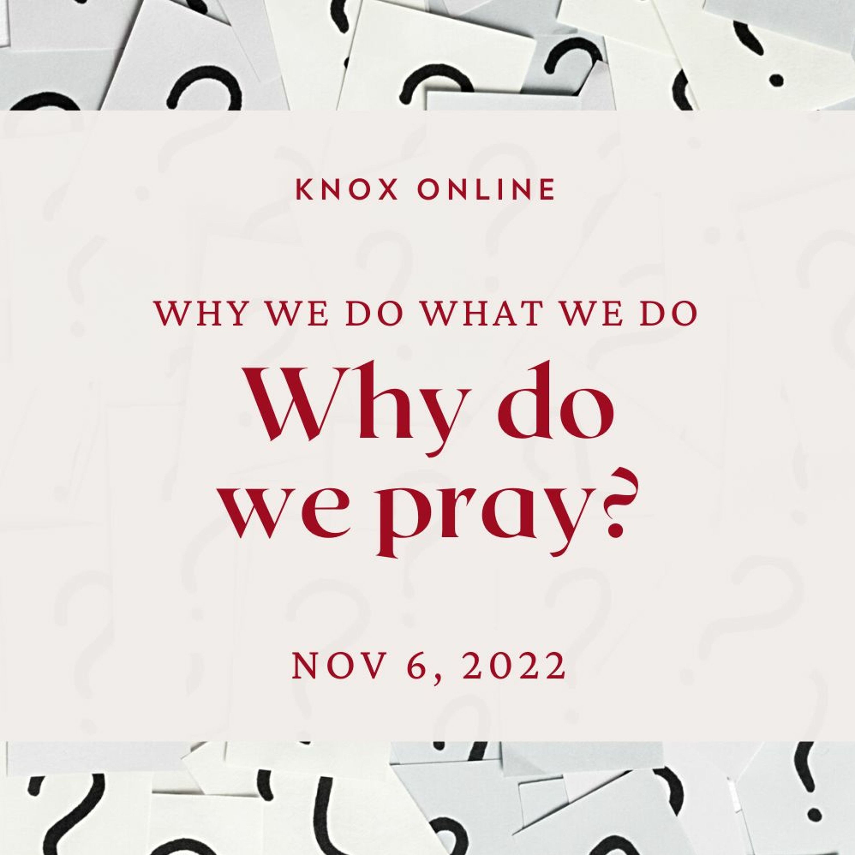 November 6, 2022 | Matthew 6:9-15; 1 Timothy 2:1-6 | Why Do We Pray for the World? episode artwork