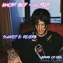 Lil Peep - ghost boy (Slowed & Reverb)