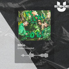 30GP | EXTENDED | UnderExtended | Descarga Gratuita