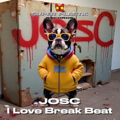 I Love Break Beat
