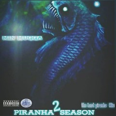 Min mugga - Piranha Season 2 Intro