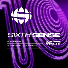 SIXTH SENSE Ch.010 @ REAL FM RADIO (AUG2K25)