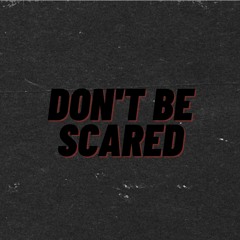 Calaway & Ground Score - Don't Be Scared CLIP