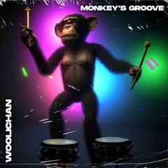 Woolichan - Monkey's Groove | Free Download