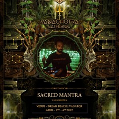SACRED MANTRA DJ set @ VANAGHOTRA GATHERING DREAM BEACH
