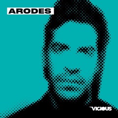 Vicious Podcast #46 - Arodes