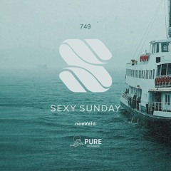 Sexy Sunday Radio Show 749 - PURE IBIZA RADIO