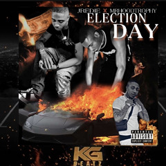 Jredie - Election Day Feat. MrHoodTrophy
