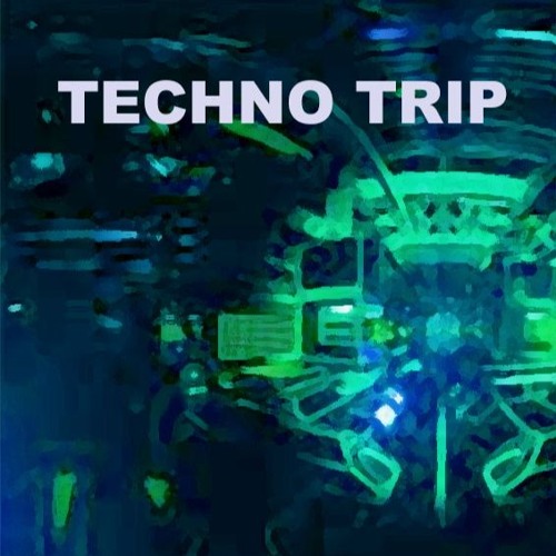 Techno Trip