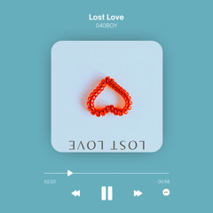 O4OBOY - Lost Love