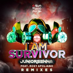 Junior Senna Feat. Rosy Apoliano - I Am Survivor (Dani Brasil & Rafael Dutra Radio Mix)