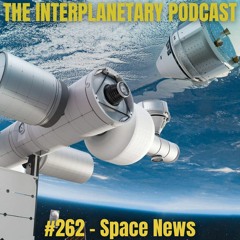 #262 - Space News Week