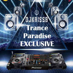 DJKrissB-Trance Paradise EXCLUSIVE Episode#12 2025