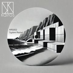KRS 002: System Restart