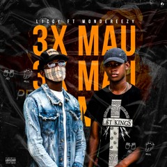 LICCY - 3X Mau Feat. Wondereezy [Hosted By SKYBSONGS]