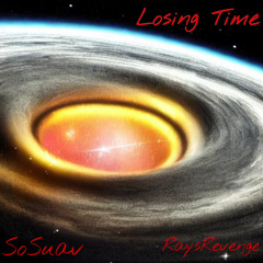 Losing Time (Prod. RaysRevenge)