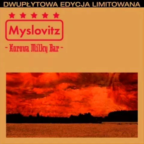 Myslovitz - Bar Mleczny Korova