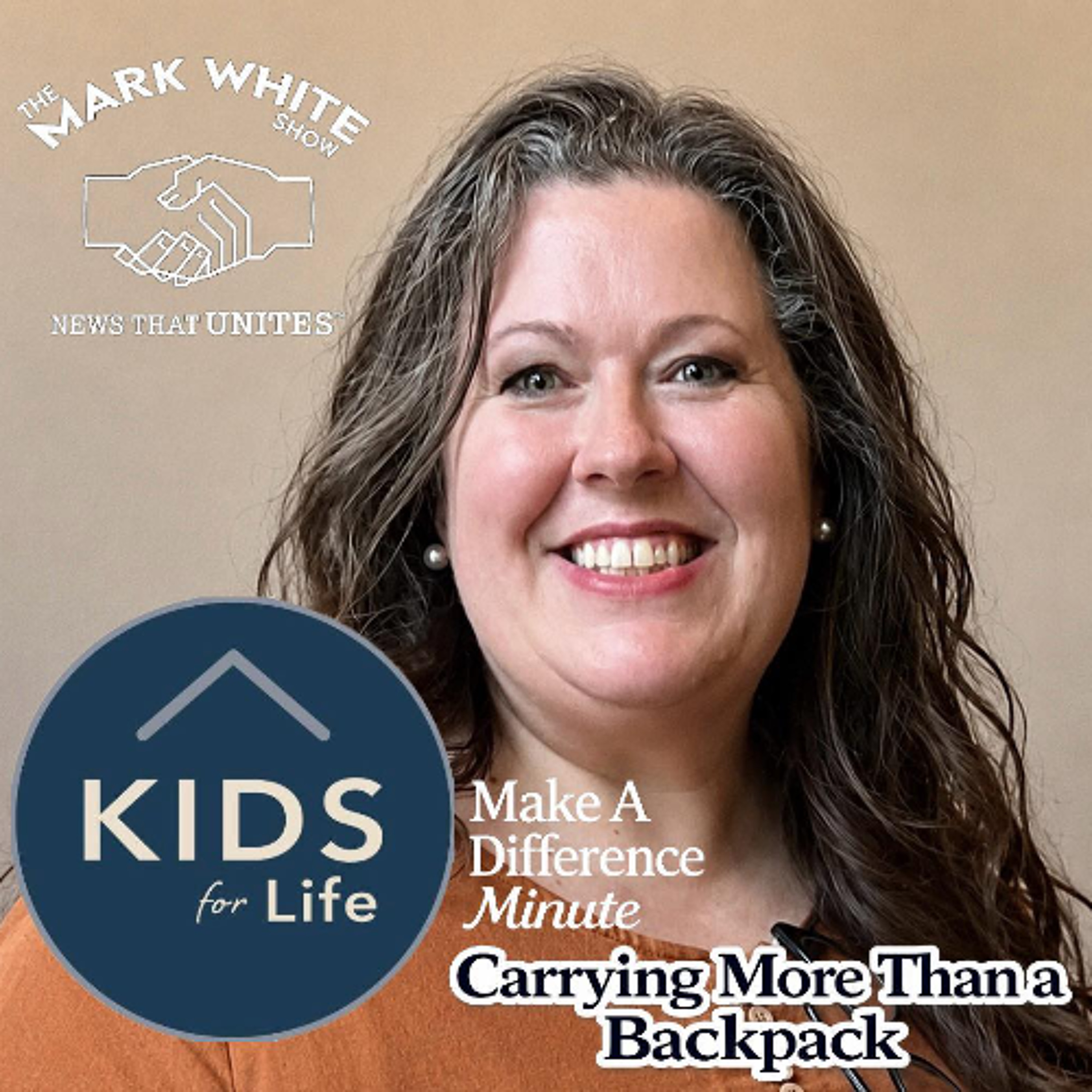 Make A Difference Minute: Carrying More Than a Backpack episode artwork