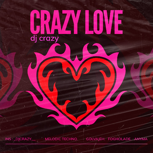 CRAZY LOVE