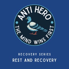 Recovery Series: Rest and Recovery