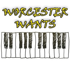 Worcester Wants