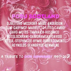 PCDJ Scotland Presents - A Tribute To Demi Hannaway 1997 - 2021