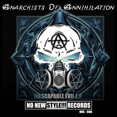 Anarchists Of Annihilation - Kill Em' All