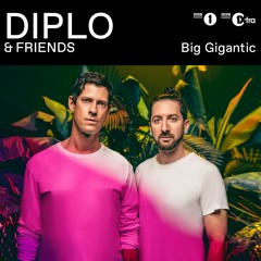 Big Gigantic - Diplo & Friends Mix 2020