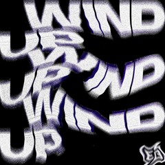 WIND UP