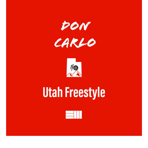 Don Carlo - Utah Freestyle