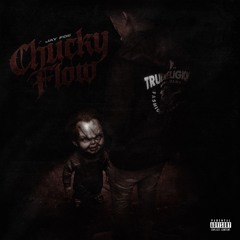 Chucky Flow