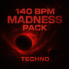 140 BPM MADNES PACK (DJY X MONKEY BUYA) ''Freedowload''
