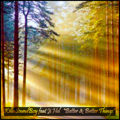 Better & Better Things