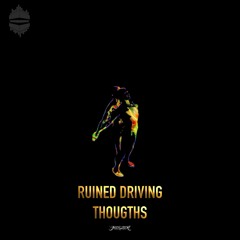 Jester - Ruined Driving Thoughts (Original Mix) [FREE DOWNLOAD]