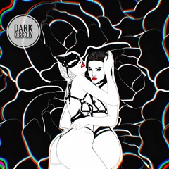 Dark Disco IV