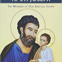 [FREE] EPUB 📙 Consecration to St. Joseph: The Wonders of Our Spiritual Father by Fr